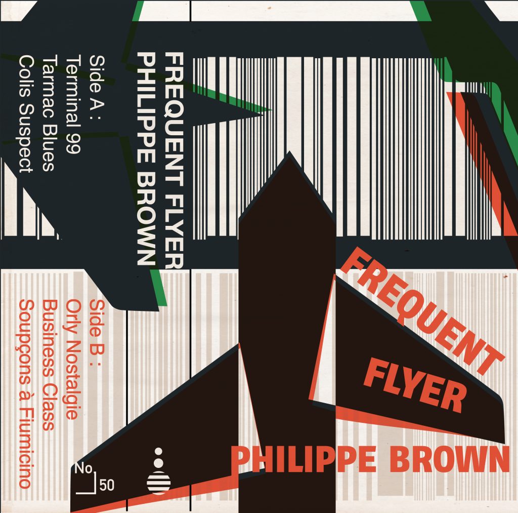 PHILIPPE BROWN - Frequent Flyer #ERRREC040